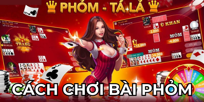 cách chơi bài phỏm