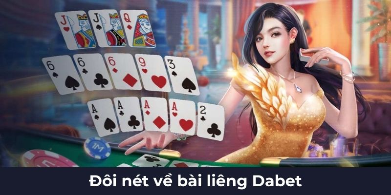 Đôi nét về bài liêng Dabet