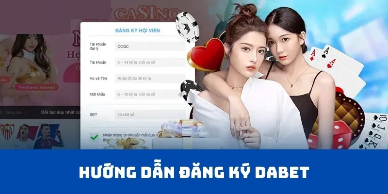 Hướng dẫn đăng ký Dabet